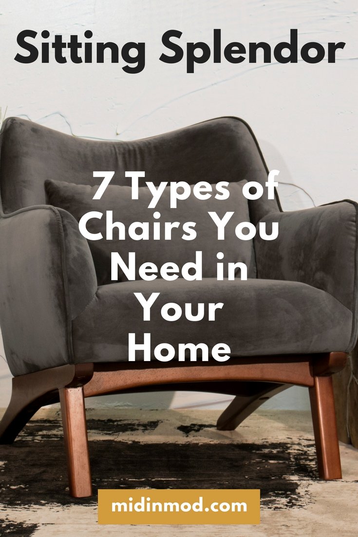 7 Types of Chairs You Need in Your Home - MidinMod